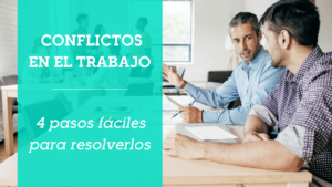 resolver conflictos en el trabajo