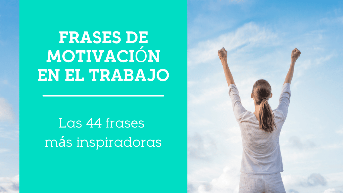 frases motivacion trabajo